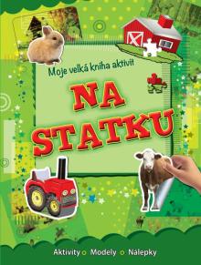  Moje velká kniha aktivit - Na Statku [CZ] - supershop.sk