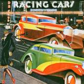 RACING CARS  - CD DOWNTOWN TONIGHT