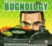 BUG STEVE  - CD PRESENTS BUGNOLOGY
