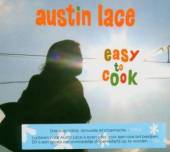 AUSTIN LACE  - CD EASY TO COOK