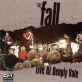 FALL  - CD LIVE AT DEEPLY VALE 1978