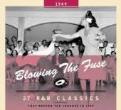 VARIOUS  - CD BLOWING THE FUSE -1949-