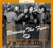 VARIOUS  - CD BLOWING THE FUSE -1947-