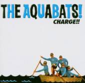 AQUABATS  - CD CHARGE!!