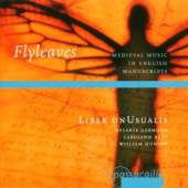 LIBER UNUSUALIS  - CD FLYLEAVES, MEDIEVAL ENGLI