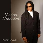 MEADOWS MARION  - CD PLAYER'S CLUB