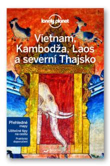  Vietnam, Kambodža, Laos a severní Thajsko [CZ] - supershop.sk