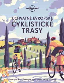  Úchvatné evropské cyklistické trasy [CZ] - supershop.sk