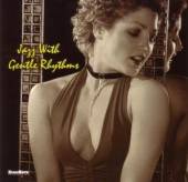 VARIOUS  - CD JAZZ WITH GENTLE RHYTHMS