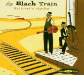 VARIOUS  - CD BLACK TRAIN