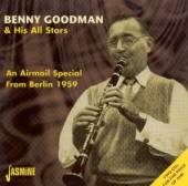 GOODMAN BENNY & HIS ORCH  - 2xCD AIRMAIL SPECIAL FROM BERL