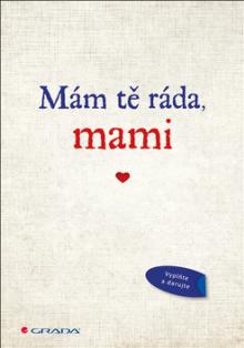  Mám tě ráda, mami [CZ] - supershop.sk