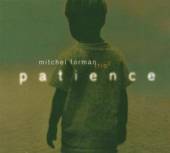 FORMAN MITCHELL TRIO  - CD PATIENCE