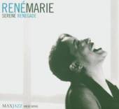 MARIE RENE  - CD SERENE RENEGADE