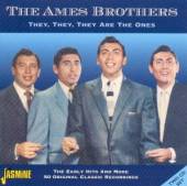 AMES BROTHERS  - 2xCD THEY THEY THEY ARE THE ON