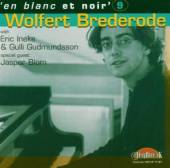 BREDERODE WOLFERT  - CD EN BLANC ET NOIR #9