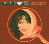 VARIOUS  - CD TCHAI-ORIENTAL MIX