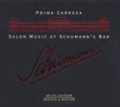 PRIMA CAREZZA (M.P. NEFTEL K. ..  - CD SALON MUSIC AT SCHUMANN'S BAR