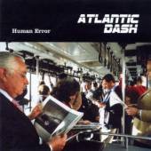 ATLANTIC DASH  - CD HUMAN ERROR