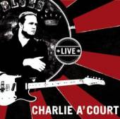 A'COURT CHARLIE  - CD LIVE