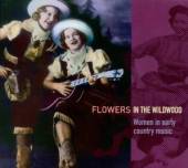 VARIOUS  - CD FLOWERS IN THE WILDWOOD-W
