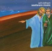 OLDHAM WILL  - CD SEAFARERS -MCD-
