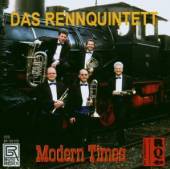 RENNQUINTETT DAS  - CD MODERN TIMES
