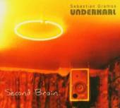 UNDERKARL (S. GRAMSS N. WOGRAM..  - CD SECOND BRAIN
