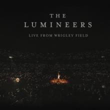 LUMINEERS  - 3xVINYL LIVE FROM WRIGLEY FIELD [VINYL]