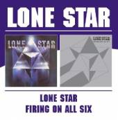 LONE STAR  - CD LONE STAR / FIRING ON ALL SIX 76/77