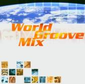  WORLD GROOVE MIX - supershop.sk