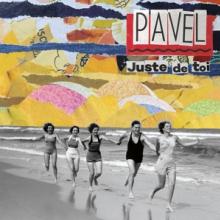 PAVEL  - CD JUSTE DE TOI