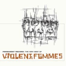  PERMANENT RECORD: THE VERY BEST OF VIOLE - suprshop.cz
