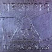 DIE KRUPPS  - CD FINAL REMIXES