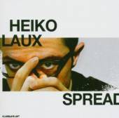 LAUX HEIKO  - CD SPREAD