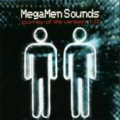 MEGAMEN SOUNDS  - CD JOURNEY OF LIFE 1.0