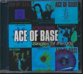 ACE OF BASE  - CD SINGLES OF THE 90S