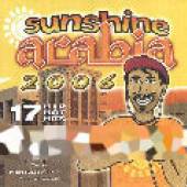 VARIOUS  - CD SUNSHINE ARABIA 2006 (DISPOSITIF AN