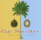 VARIOUS  - CD CAFE SANSIBAR