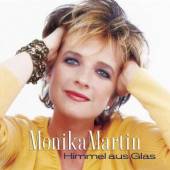 MARTIN MONIKA  - CD HIMMEL AUS GLAS
