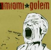 MIAMI GOLEM  - CD YEAH WHATEVER