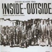 DIETER SCHERF TRIO  - CD INSIDE- OUTSIDE REFLECTIONS (1