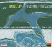 LAY / TELEMAQUE ENSEMBLE  - CD SUITE DE LA JEUNE..