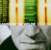 DE WILDE LAURENT  - CD STORIES