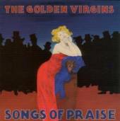 GOLDEN VIRGINS  - CD SONGS OF PRAISE