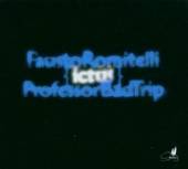 ROMITELLI F.  - CD PROFESSOR BAD TRIP