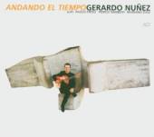 NUNEZ GERARDO (A.S.G. CEPILLO ..  - CD ANDANDO EL TIEMPO