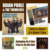 POOLE BRIAN & TREMELOES  - 2xCD TWIST & SHOUT/IT'S ABOUT