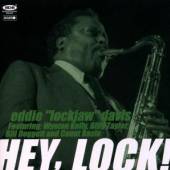 DAVIS EDDIE LOCKJAW  - CD HEY LOCK!