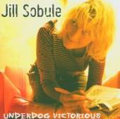 JILL SOBULE  - CD UNDERDOG VICTORIOUS